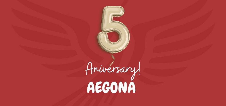 AEGONA COMPANY'S 5 YEARS CELEBRATION