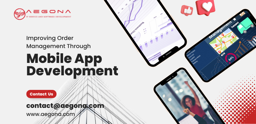 Improving Order Management through Mobile App Development 